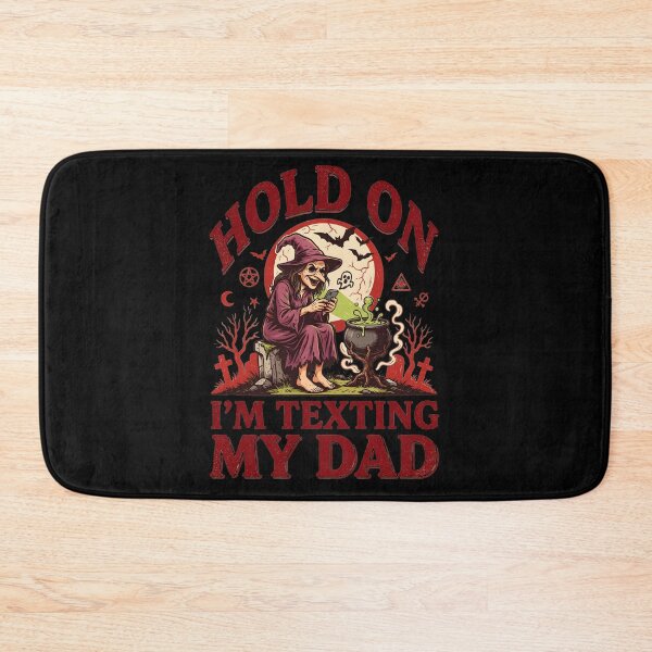 Item preview, Hold On I’m Texting My Dad Halloween Dark Sarcasm designed and sold by Redgiant87x.