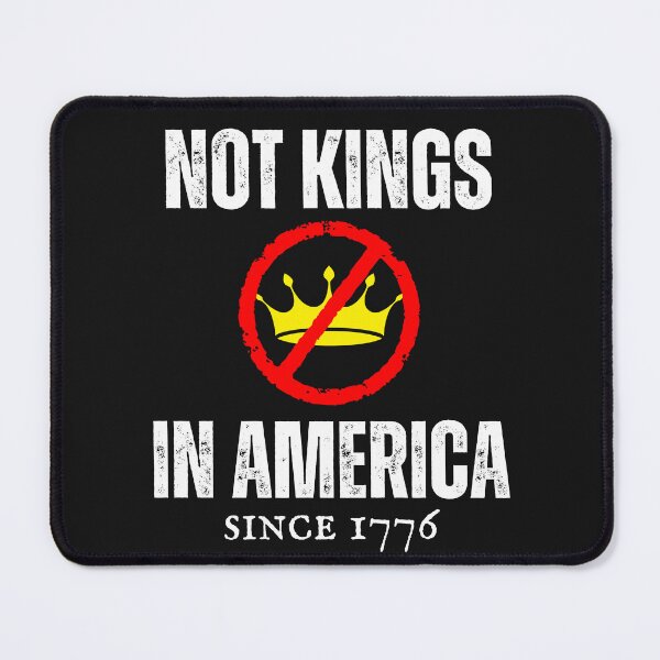Item preview, Not Kings in America since 1776  Free USA  designed and sold by erozzz.