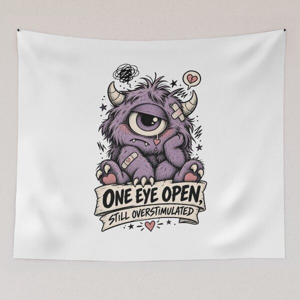 Item preview, One Eye Open Still Overstimulated designed and sold by tollaru.