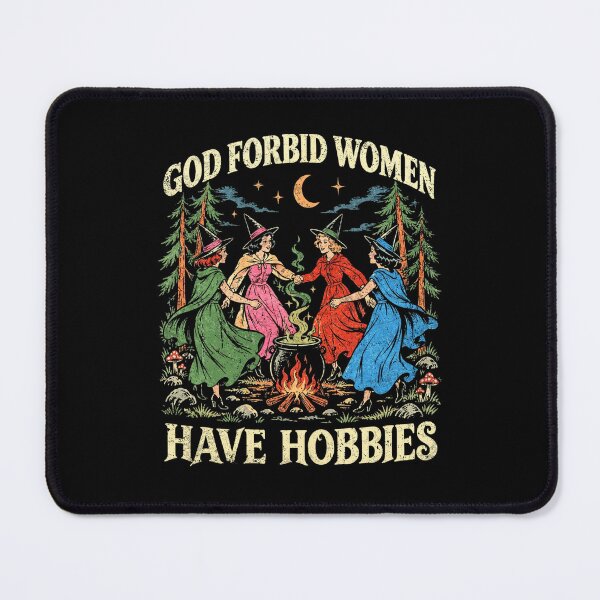 Item preview, God Forbid Women Have Hobbies Funny Witch Coven designed and sold by Ortigzitoun.