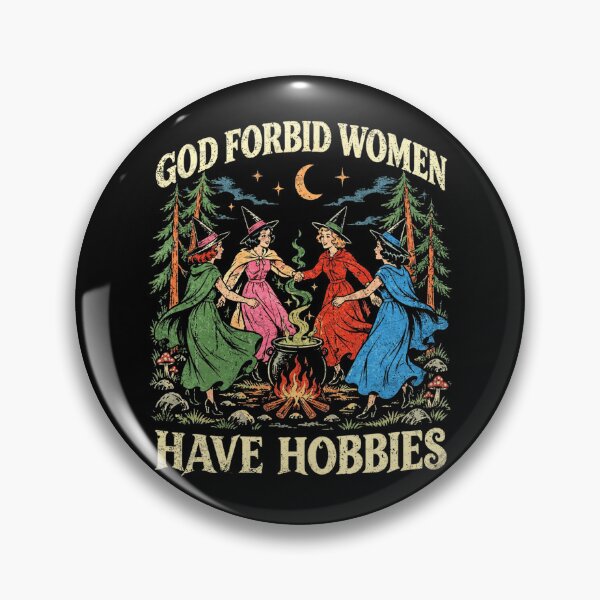 Item preview, God Forbid Women Have Hobbies Funny Witch Coven designed and sold by Ortigzitoun.