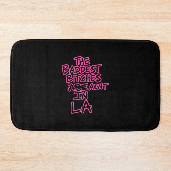 Item preview, The Baddests Bitchess Ain't In LA Statement designed and sold by Oluwa290Arts.