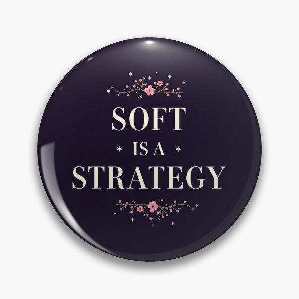 Item preview, Soft Is a Strategy. Feminine Strength & Quiet Confidence Quote designed and sold by Aarvya Fashion Club ( A.F.C ).