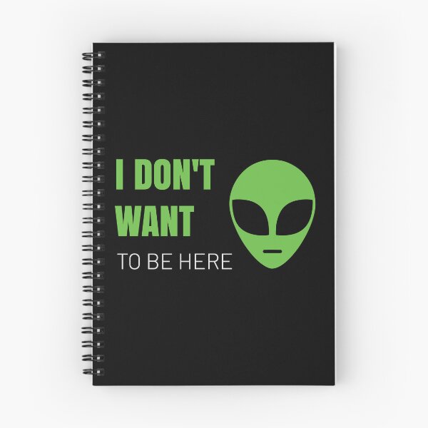 Item preview, I Don't Want To Be Here Alien designed and sold by MySimpleFlow.