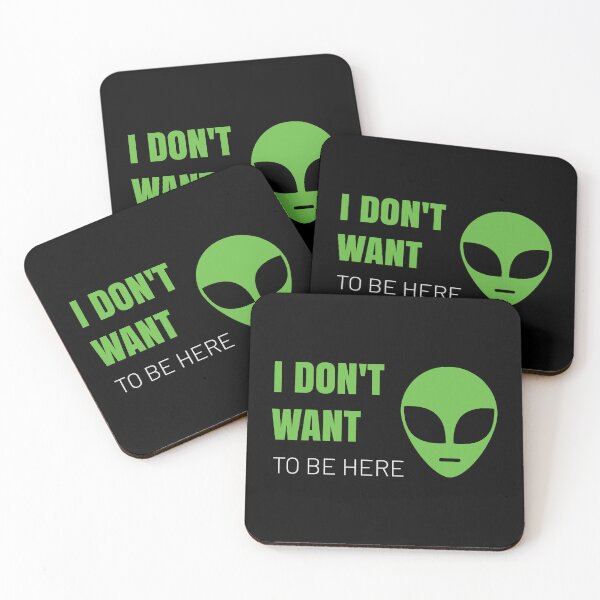 Item preview, I Don't Want To Be Here Alien designed and sold by MySimpleFlow.