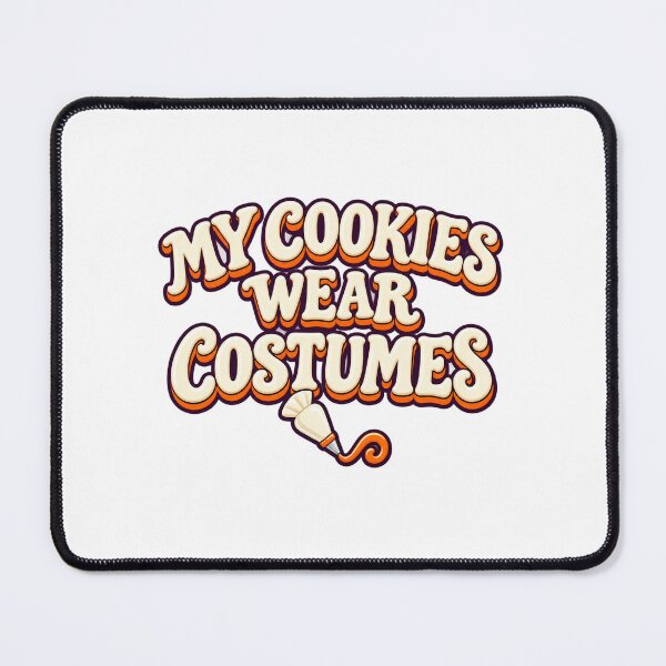 Item preview, My Cookies Wear Costumes Baker Wordplay designed and sold by UrbanCanvvas.