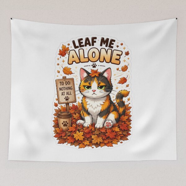 Item preview, Leaf Me Alone Calico Cat Design | Chaos Cat Club Grumpy Autumn Cat designed and sold by DailyStruggleCo.