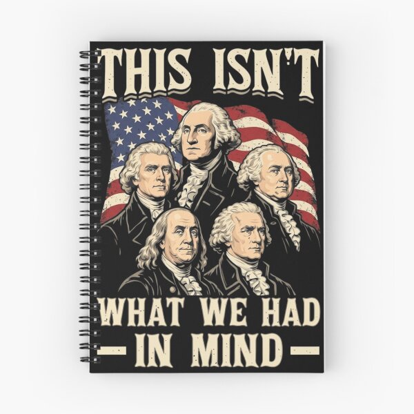 Item preview, This Isn't What We Had In Mind Founding Fathers Funny Political Satire designed and sold by haitrieuic96.