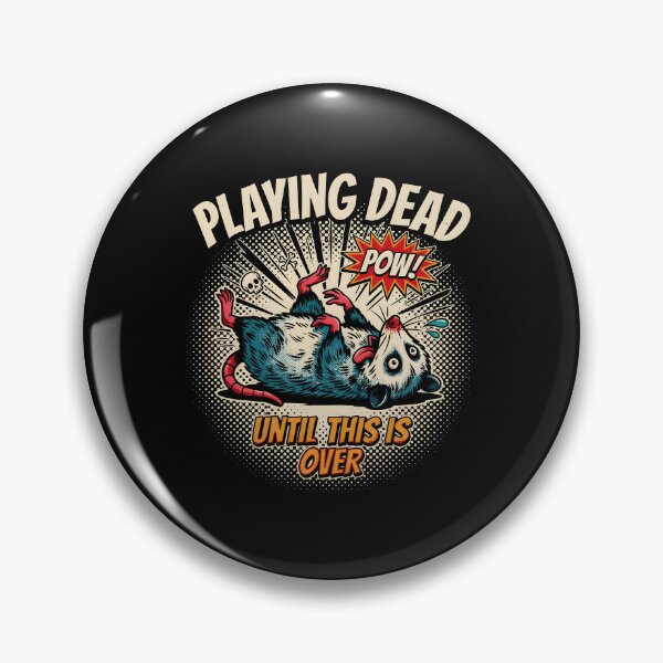 Item preview, Playing Dead Until This Is Over Funny Animal designed and sold by Redgiant87x.