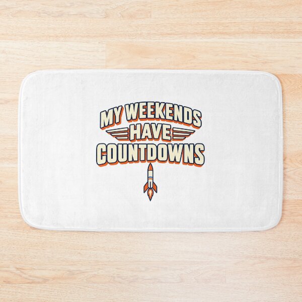 Item preview, My Weekends Have Countdowns Rocket designed and sold by UrbanCanvvas.