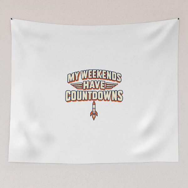 Item preview, My Weekends Have Countdowns Rocket designed and sold by UrbanCanvvas.