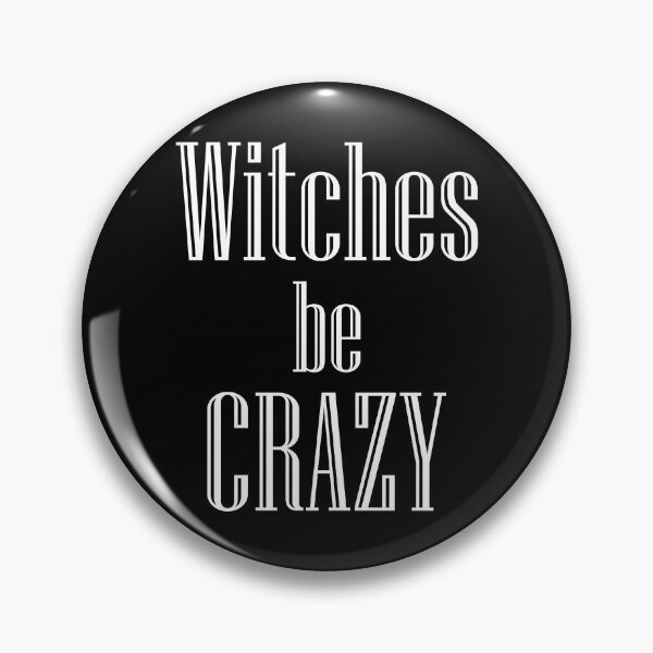Item preview, Witches Be Crazy Funny Halloween Quote Typography designed and sold by Kromia.
