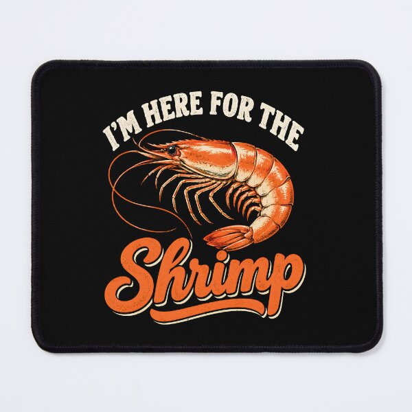 Item preview, I'm here for the shrimp  designed and sold by a-turner-paint.