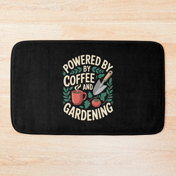 Item preview, Powered by Coffee and Gardening   designed and sold by jkrphoto.