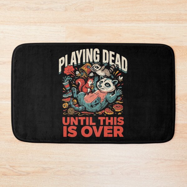 Item preview, Playing Dead Until This Is Over Sarcastic Possum designed and sold by Redgiant87x.
