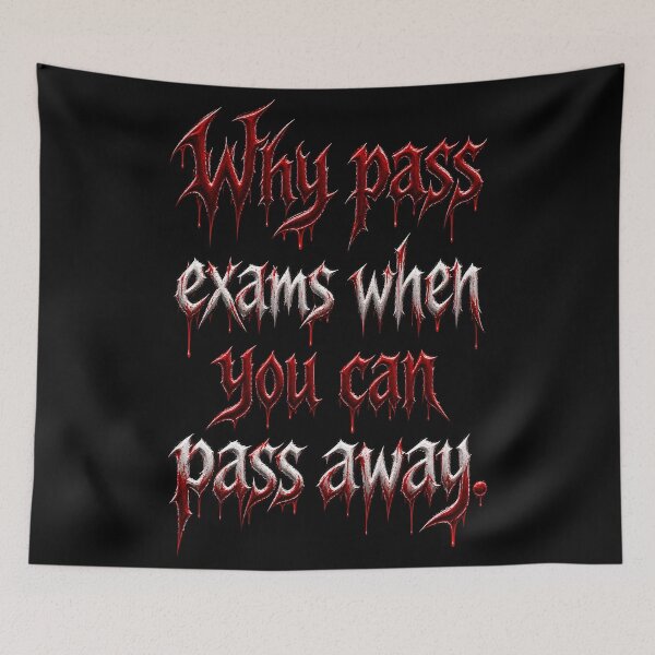 Item preview, Exam Humor designed and sold by MOFAPPAREL.