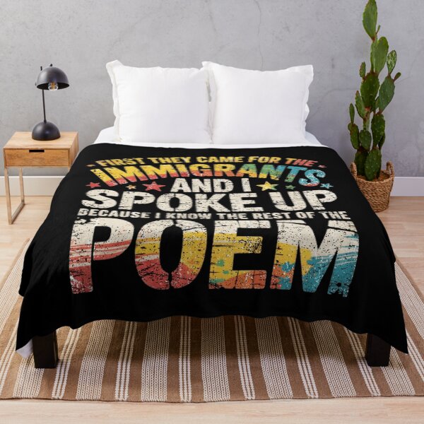 Item preview, First They Came For The Immigrants Political Activism Quote Design designed and sold by Morbiusshop.