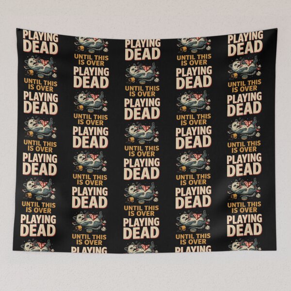 Item preview, Playing Dead Until This Is Over Possum Lover designed and sold by Redgiant87x.