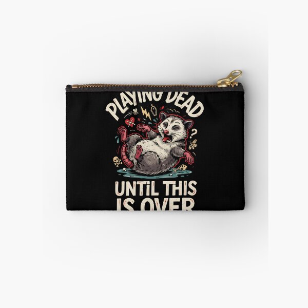 Item preview, Playing Dead Until This Is Over Chaotic Opossum designed and sold by Redgiant87x.