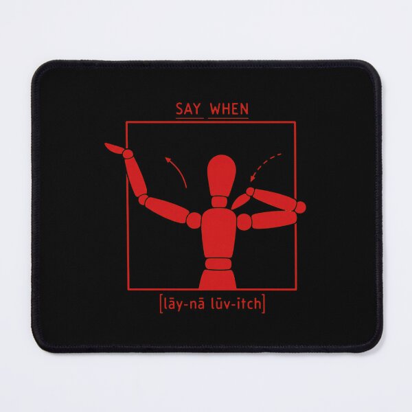 Item preview, Say When Laye Na Luv Itch designed and sold by artifys.