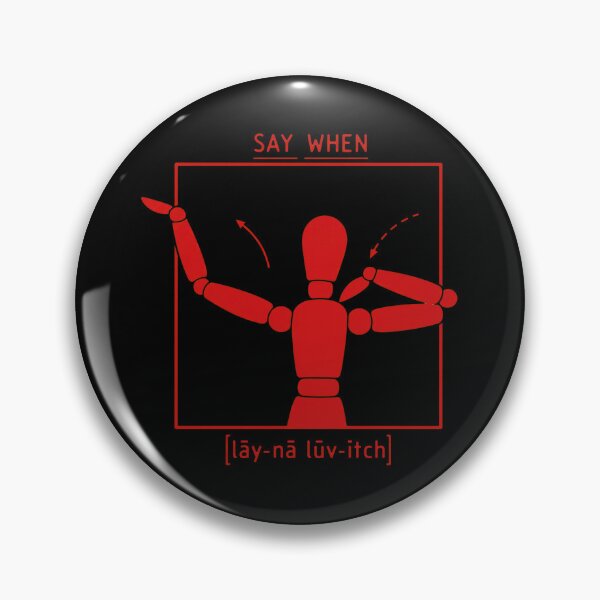 Item preview, Say When Laye Na Luv Itch designed and sold by artifys.