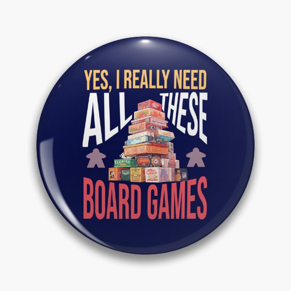 Item preview, Yes I Really Need All These Board Games - Board Game Stack Can'T Have Enough designed and sold by RowenaGagnonz.