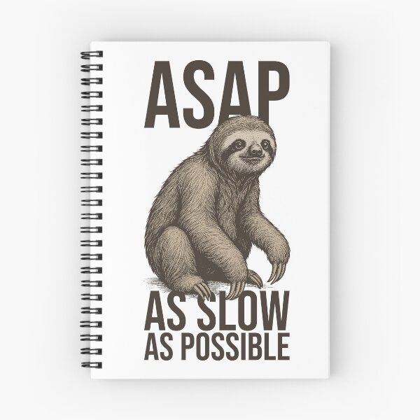Item preview, ASAP – As Slow As Possible – Funny Sloth Design designed and sold by xndrlab.