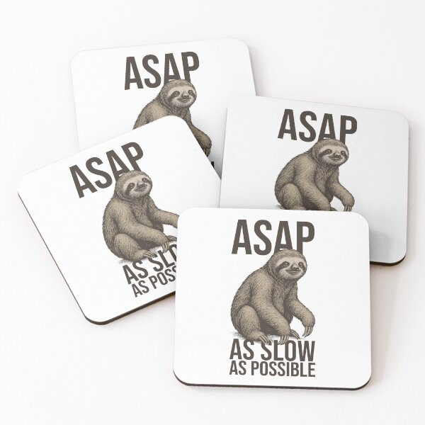 Item preview, ASAP – As Slow As Possible – Funny Sloth Design designed and sold by xndrlab.