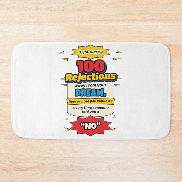 Item preview, 100 Rejections Away From Your Dream – Funny Motivational Comic Typography designed and sold by Ink Matrix.