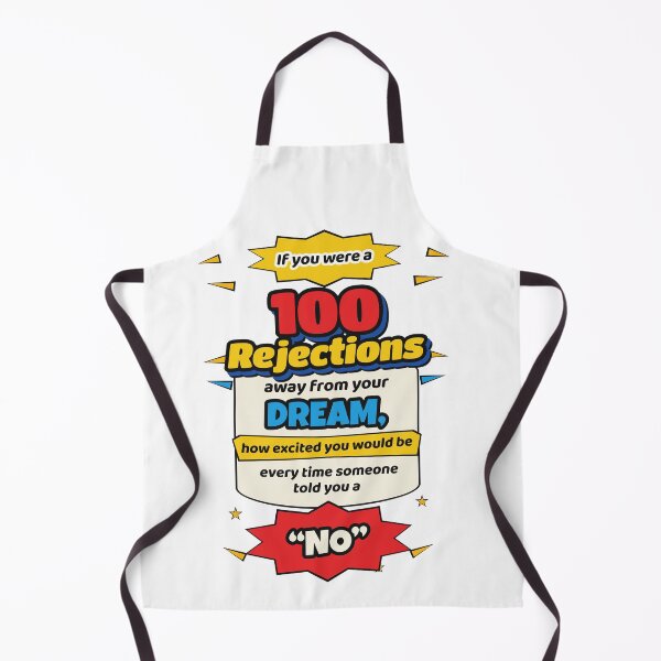 Item preview, 100 Rejections Away From Your Dream – Funny Motivational Comic Typography designed and sold by Ink Matrix.