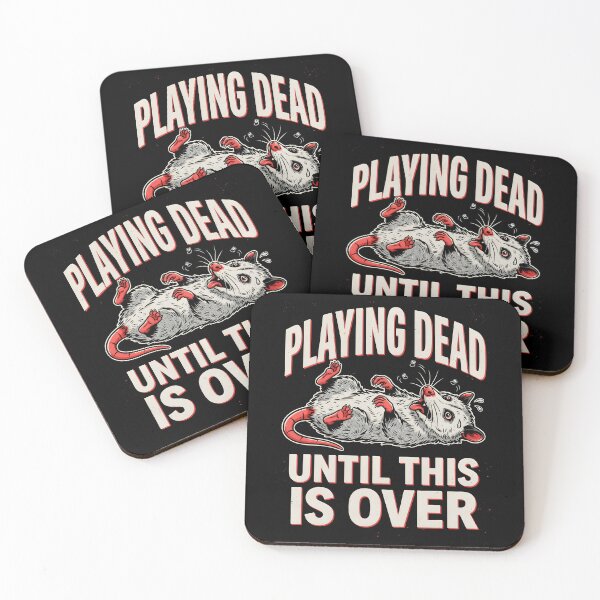 Item preview, Playing Dead Until This Is Over Funny Possum designed and sold by Redgiant87x.