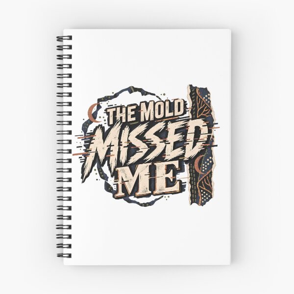 Item preview, The Mold Missed Me – Grunge Batik Motivational Typography Design designed and sold by MG Aura.