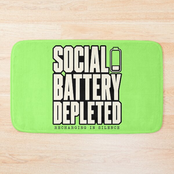 Item preview, Social Battery Depleted Introvert Recharging Typography designed and sold by Fun2Fentastic.