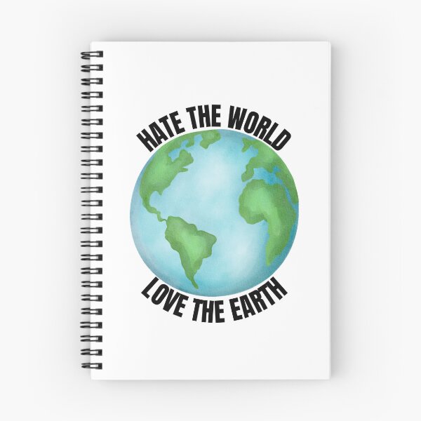 Item preview, Hate The World, Love The Earth designed and sold by ahershberger1.