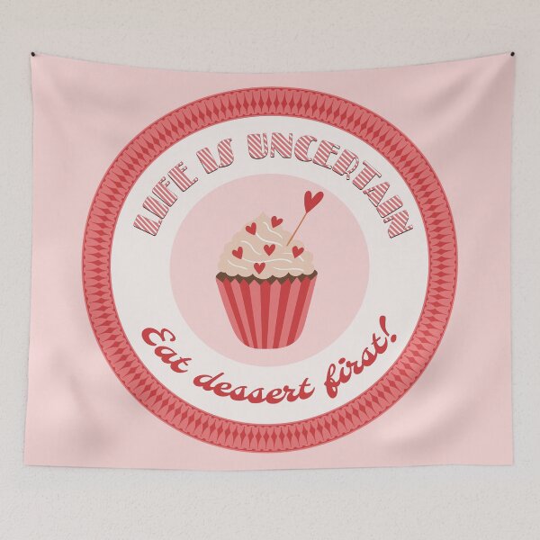 Item preview, Life is Uncertain Eat Dessert First! designed and sold by newnomads-art.