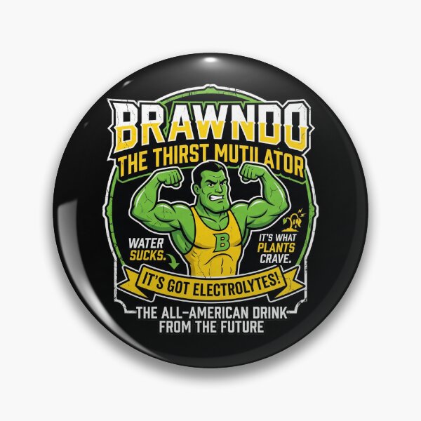 Item preview, Brawndo: The Thirst Mutilator - It's Got Electrolytes! Idiocracy Movie designed and sold by Imagequest.