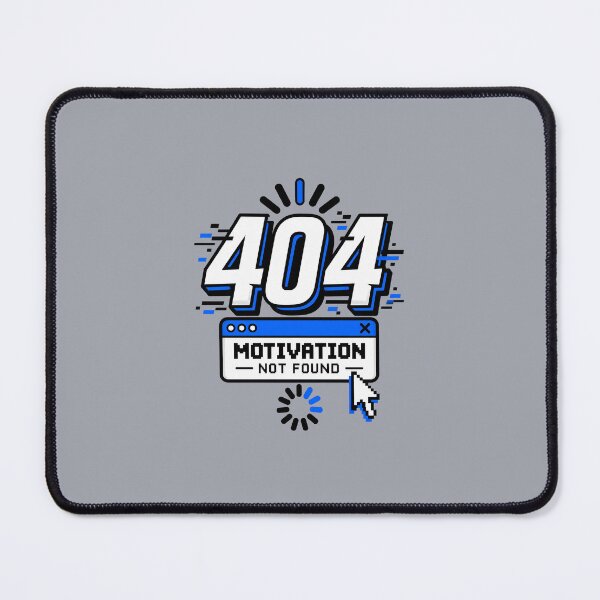 Item preview, 404 Motivation Not Found | Funny Programmer & Developer Tech Humor designed and sold by ZINTHOZ.