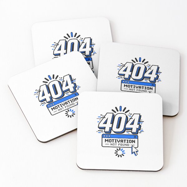Item preview, 404 Motivation Not Found | Funny Programmer & Developer Tech Humor designed and sold by ZINTHOZ.