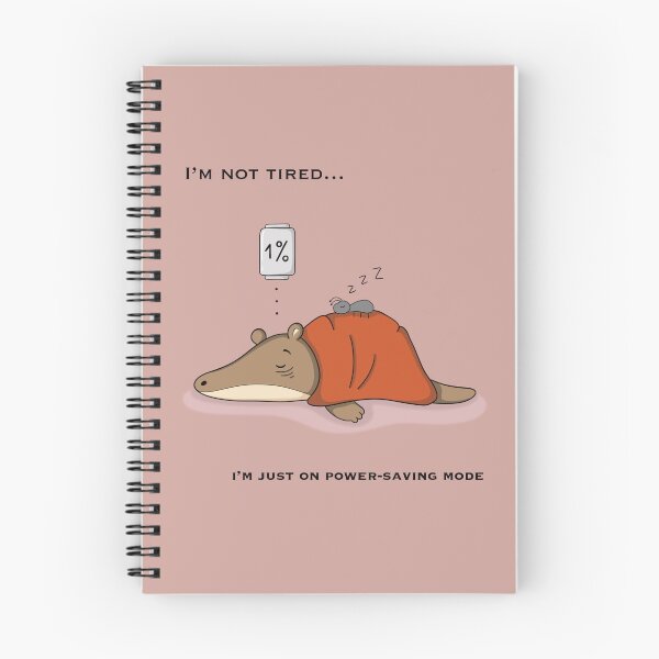 Item preview, I’m Not Tired, I’m Just on Power-Saving Mode designed and sold by OKartashova.