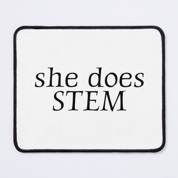 Item preview, She Does STEM designed and sold by Studio Sonder.