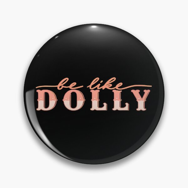 Item preview, Be Like Dollys Quote  designed and sold by MarekTollen.