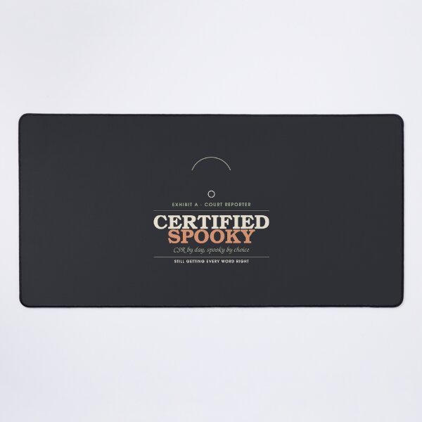 Item preview, Certified Spooky — Court Reporter Halloween Badge designed and sold by SlowMadeShelf.