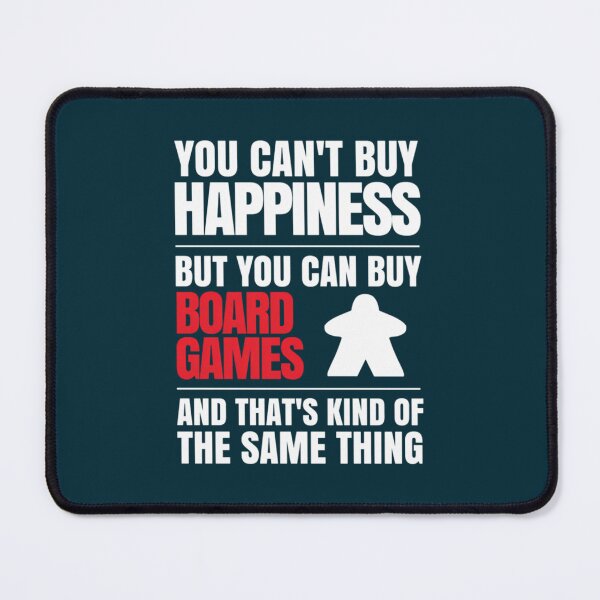 Item preview, You Can'T Buy Happiness But You Can Buy Board Games designed and sold by BernardesShirt.