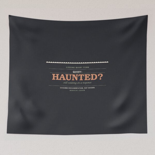 Item preview, Query: Is It Haunted? — Medical Coder Halloween Badge designed and sold by SlowMadeShelf.