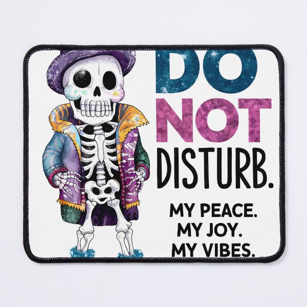 Item preview, Do Not Disturb My Peace – Colorful Skeleton Vibes Art designed and sold by Zebaiche.
