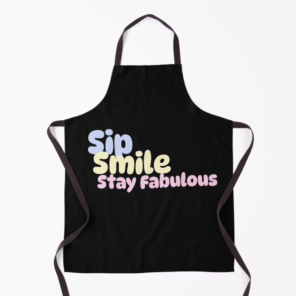 Item preview, Sip.Smile.Stay Fabulous designed and sold by CreationsbYKz.