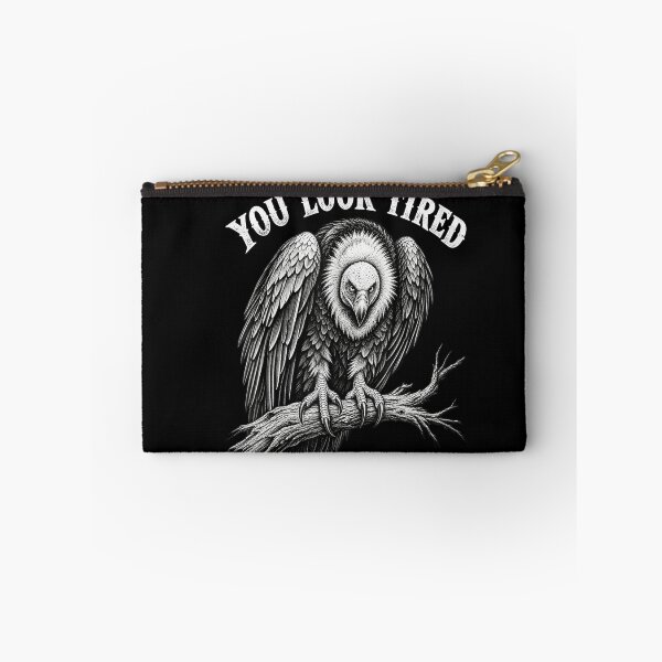 Item preview, You Look Tired Funny Vulture Sarcastic Bird Humor designed and sold by NoeValdric.