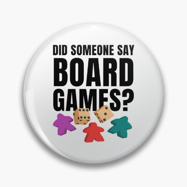 Item preview, Did Someone Say Board Games designed and sold by BernardesShirt.