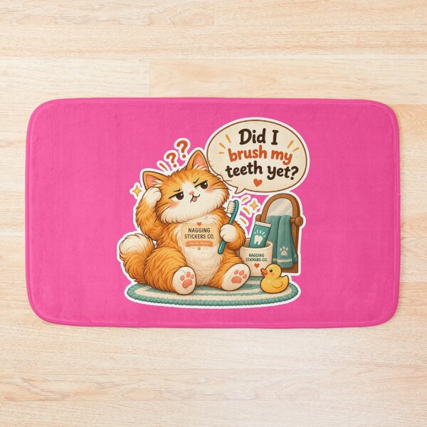 Item preview, NAGGINGCAT3 BY NAGGINGSTICKERSCO. DID I BRUSH MY TEETH YET? MUNDANE COLLECTION | ELECTRIC PINK Edition | No.01 designed and sold by LaMaisonOfMY.