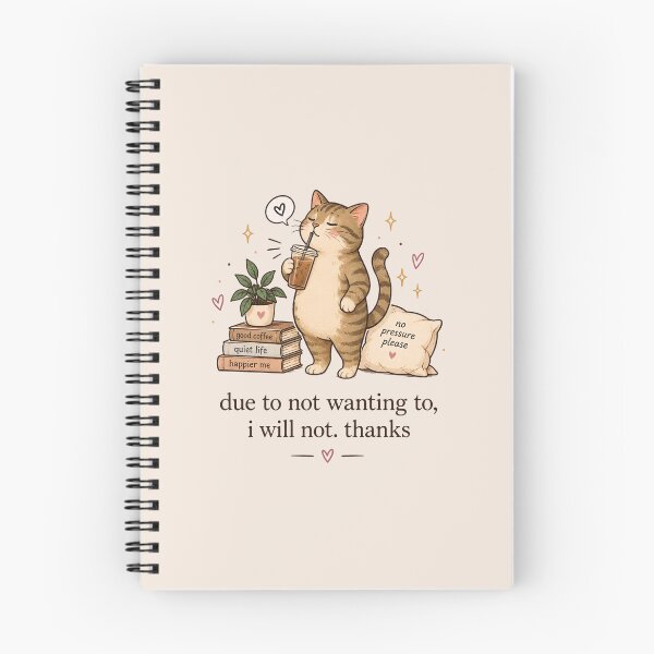 Item preview, Due to Not Wanting To I Will Not, Funny Cat Quote, Sarcastic Cat Humor, Sassy Meme Cat, Relatable Funny Saying, Cat Lover Gift designed and sold by Quiajia.